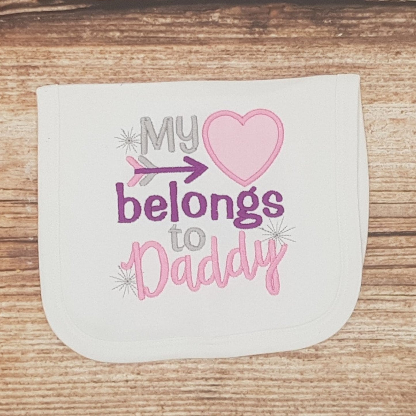My heart belongs to daddy embroidered bib