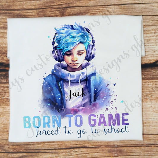 Born to game forced to go to school tshirt, boys gaming shirt
