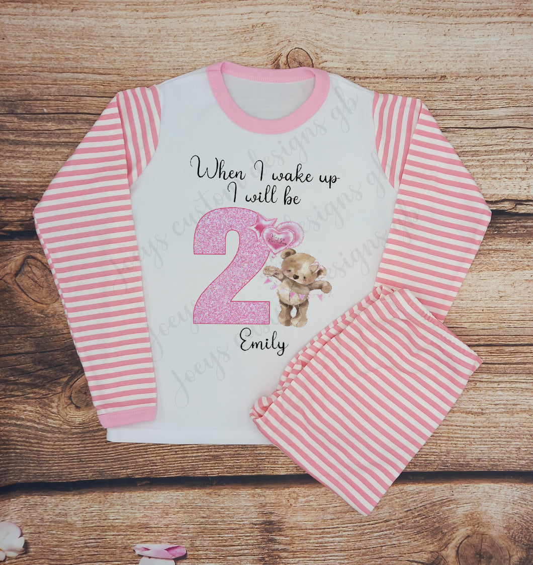 Childrens personalised birthday pyjamas, Kids teddy bear birthday sleepwear, Childs when I wake up I will be night wear.