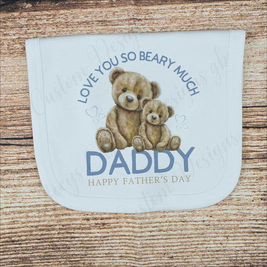 Fathers day bib, I love you beary much teddy bib