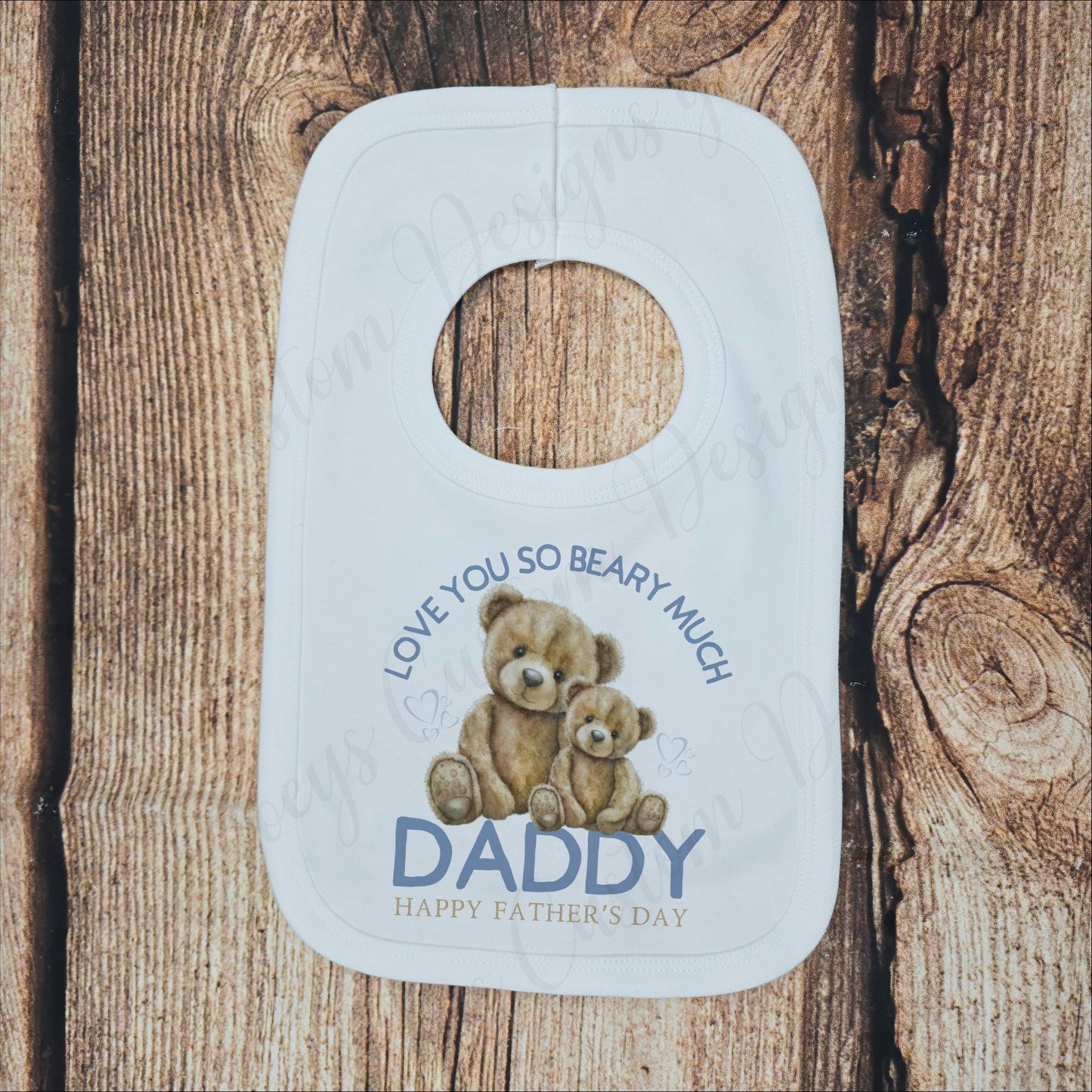 Fathers day bib, I love you beary much teddy bib