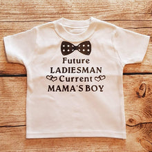 Load image into Gallery viewer, Boys tshirt, Future ladies man current mamas boy top, new baby gift
