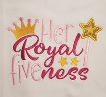 Load image into Gallery viewer, five year old embroidered birthday tshirt, Her royal fiveness shirt
