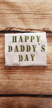 Load image into Gallery viewer, Happy Daddys Day tshirt,  childrens fathers day shirt
