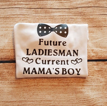 Load image into Gallery viewer, Boys tshirt, Future ladies man current mamas boy top, new baby gift
